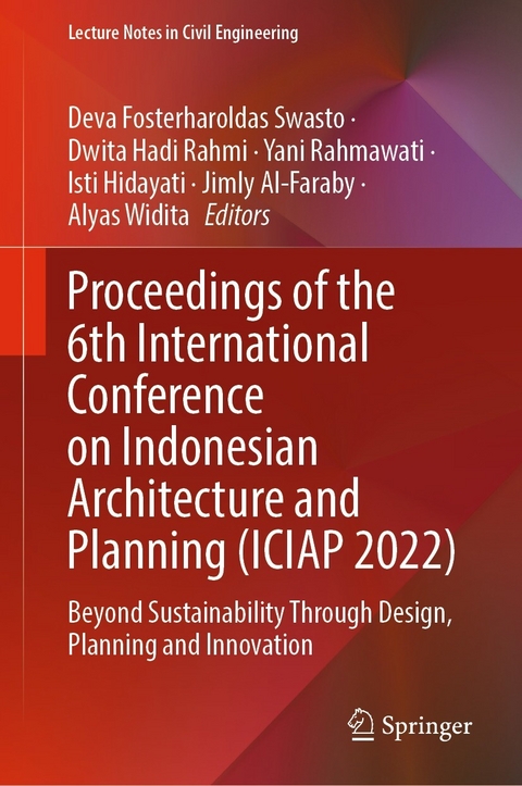 Proceedings of the 6th International Conference on Indonesian Architecture and Planning (ICIAP 2022) - 