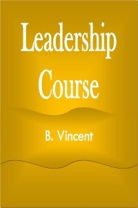 Leadership Course - B. Vincent