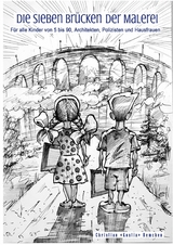 Die sieben Br&uuml;cken der Malerei - Christian Remchen