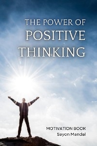 The Power of Positive Thinking