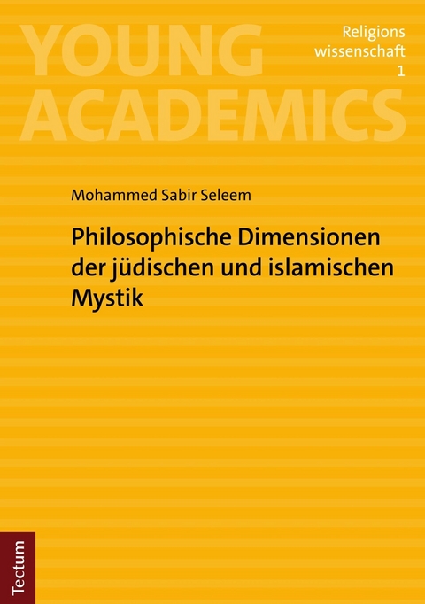 Philosophische Dimensionen der j&uuml;dischen und islamischen Mystik - Mohammed Sabir Seleem