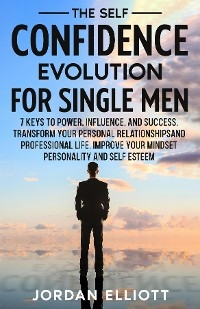 The Self Confidence Evolution for Single Men.