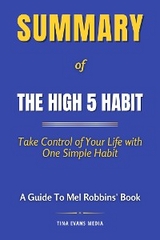 Summary of The High 5 Habit - Tina Evans