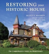 Restoring Your Historic House -  Scott T Hanson