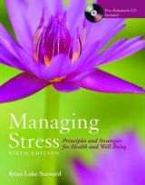 Managing Stress: Principles and Strategies for Health and Well-Being - BOOK ALONE - Seaward, Brian Luke