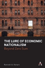 The Lure of Economic Nationalism - Kenneth A. Reinert