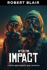 After the Impact: Part 1 (2nd Edition) - Robert Blair