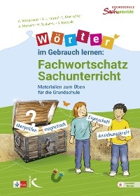 W&ouml;rter im Gebrauch lernen: Fachwortschatz Sachunterricht - Anja Wildemann, Sarah Fornol, Lena Bien-Miller, Alexandra Merkert, Handan Budumlu, Sebastian Krzyzek