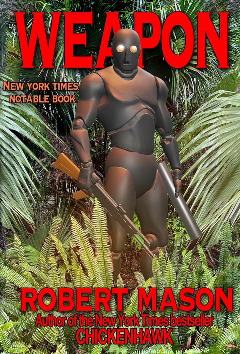Weapon -  Robert Mason