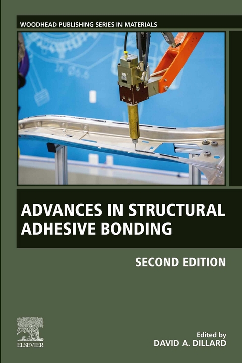 Advances in Structural Adhesive Bonding - 
