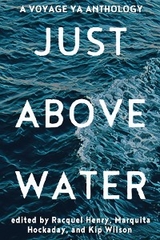 Just Above Water - 