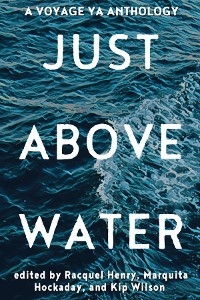 Just Above Water - 