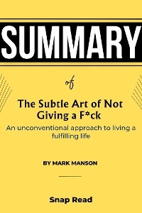 Book Summary of The Subtle Art of Not Giving a F*ck