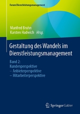 Gestaltung des Wandels im Dienstleistungsmanagement - 