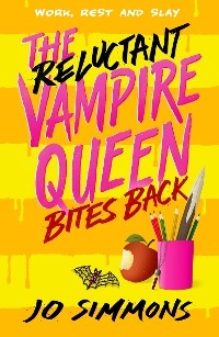 The Reluctant Vampire Queen Bites Back (The Reluctant Vampire Queen 2) - Jo Simmons