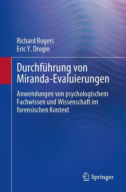 Durchf&uuml;hrung von Miranda-Evaluierungen -  Richard Rogers,  Eric Y. Drogin