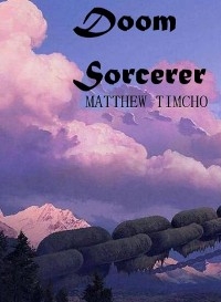 Doom Sorcerer - MATTHEW TIMCHO