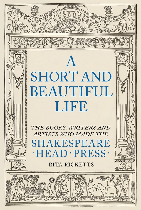Short and Beautiful Life -  Rita Ricketts