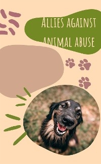 Allies against animal abuse