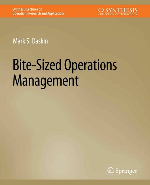 Bite-Sized Operations Management - Mark S. Daskin