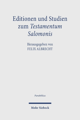 Editionen und Studien zum Testamentum Salomonis