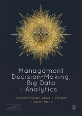 Management Decision-Making, Big Data and Analytics -  Simone Gressel,  David J. Pauleen,  Nazim Taskin