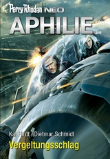 Perry Rhodan Neo 314: Vergeltungsschlag -  Kai Hirdt,  Dietmar Schmidt