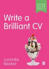 Write a Brilliant CV - Lucinda Becker