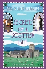 Secrets of a Scottish Isle - Erica Ruth Neubauer