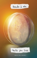 Heads I Win, Tails You Lose - Linda Hutsell-Manning