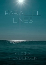 Parallel Lines - Cliona Henderson