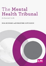 The Mental Health Tribunal - Neil Hickman, Christine Hutchison