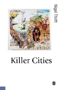 Killer Cities -  Nigel Thrift