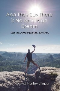 And They Say There is No American Dream