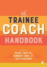 The Trainee Coach Handbook