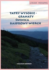 G&oacute;rskie wędr&oacute;wki Tatry Wysokie - Wojciech Biedroń