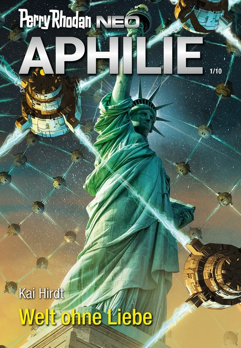 Perry Rhodan Neo 310: Welt ohne Liebe -  Kai Hirdt