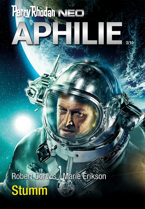 Perry Rhodan Neo 311: Stumm -  Robert Corvus,  Marie Erikson