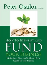 How To Identify and Fund Your Business - Peter Osalor