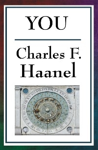You - Charles F. Haanel