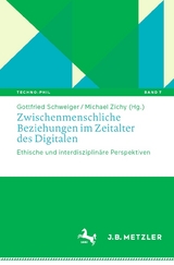 Zwischenmenschliche Beziehungen im Zeitalter des Digitalen - 
