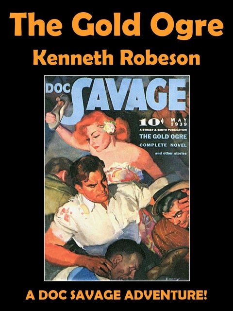 Gold Ogre -  Kenneth Robeson