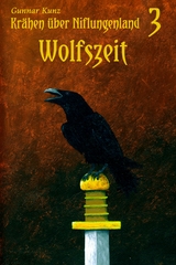 Wolfszeit -  Gunnar Kunz