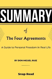 Summary and Analysis of The Four Agreements