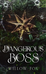 Dangerous Boss -  Willow Fox