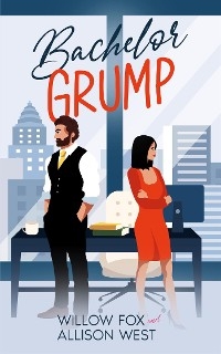 Bachelor Grump -  Willow Fox,  Allison West