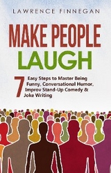 Make People Laugh - Lawrence Finnegan