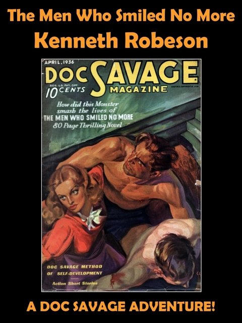 Men Who Smiled No More -  Kenneth Robeson