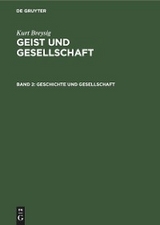 Geschichte und Gesellschaft - Kurt Breysig