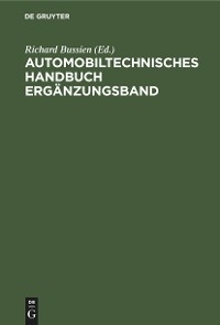 Automobiltechnisches Handbuch Erg&auml;nzungsband - 